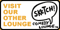 VISIT OUR OTHER LOUNGE