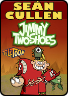 SEÁN CULLEN in JIMMY 2 SHOES